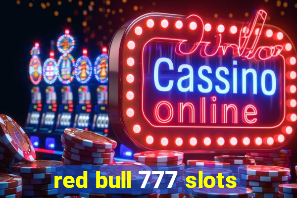 red bull 777 slots